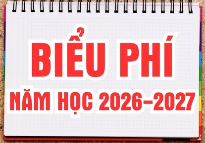 Biểu phí Năm học 2026-2027